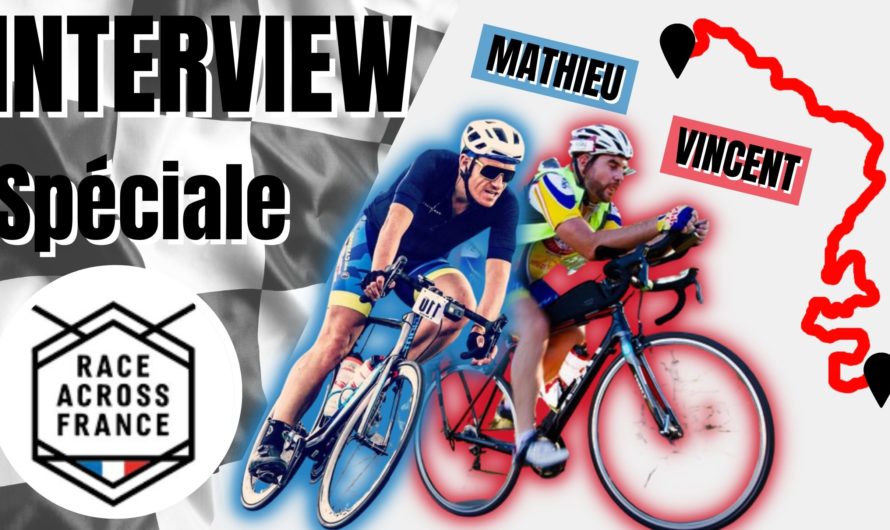 Interview de voyageurs – Mathieu et Vincent – SPECIALE RACE ACROSS FRANCE