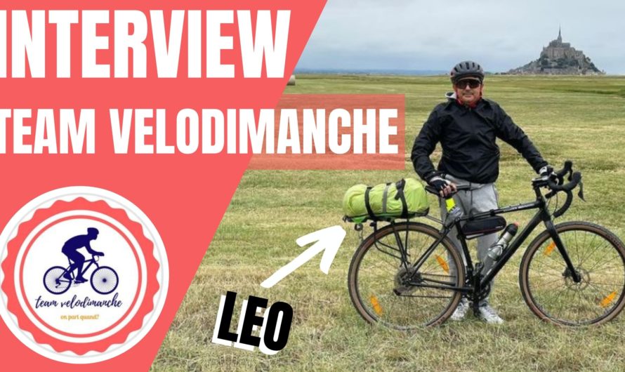 Interview de voyageurs – Léo – TEAM VELODIMANCHE